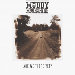 Download track Why Why Why Muddy Moonshine