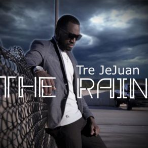 Download track She Wasn't Ready Tre Jejuan