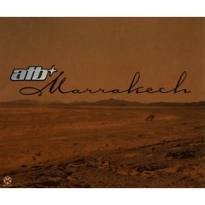 Download track Marrakech (Clubb Mix)  ATB