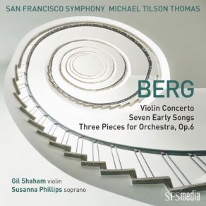 Download track Berg: Seven Early Songs: Traumgekrönt San Francisco Symphony Orchestra, Michael Tilson Thomas