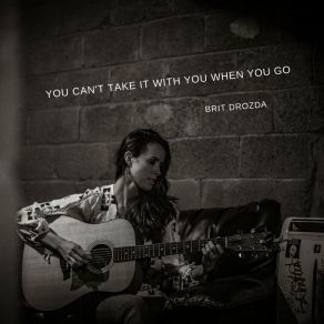 Download track Where Would I Be Without You Brit Drozda