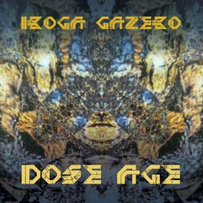 Download track Twenty Third Eye Iboga Gazebo