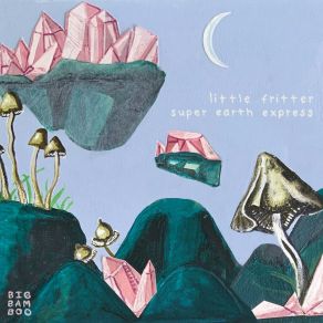 Download track Super Earth Express (Original Mix) Little Fritter