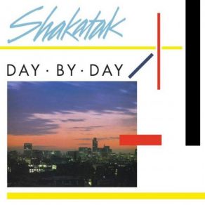 Download track Day By Day (Extended Album Version) ShakatakAl Jarreau