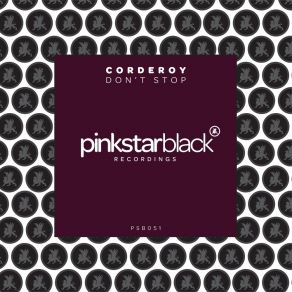 Download track Don't Stop (Original Club Mix) Corderoy