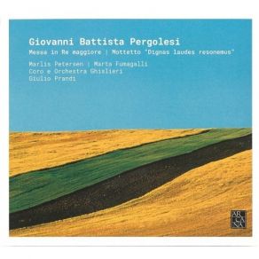 Download track 2. II. Gloria In Excelsis Deo - Coro Giovanni Battista Pergolesi