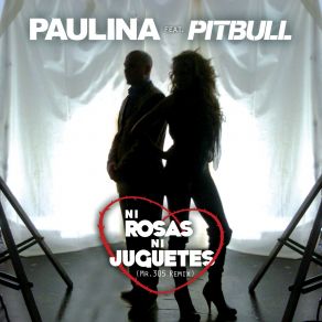 Download track Ni Rosas, Ni Juguetes Pitbull