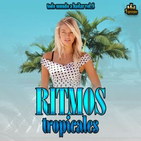 Download track Burbuja Ritmos Tropicales