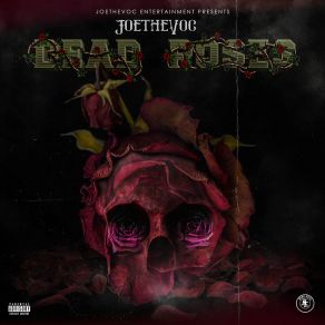 Download track All The Roses JoethevocErupt