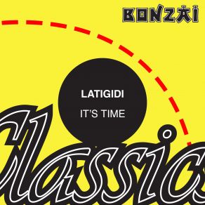 Download track It's Time (LNQ Remix) Latigidi