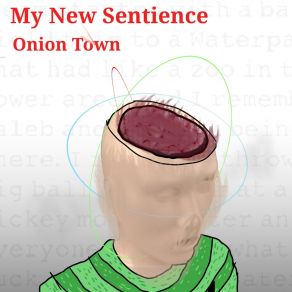 Download track My New Sentience Onion Town