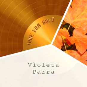 Download track Adiós Del Corazón Amente Violeta Parra