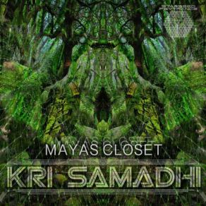 Download track Maya's Closet 150 F Kri SamadhiDevotee