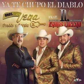 Download track Ya Te Chupo El Diablo Hermanos Vega Jr