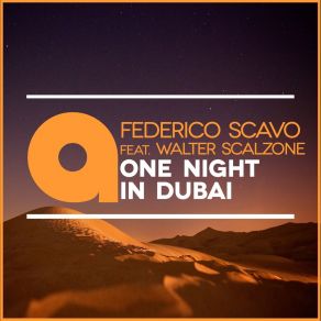 Download track One Night In Dubai Walter Scalzone