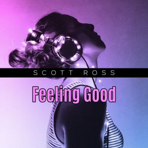 Download track Cool Groove With You Scott Ross