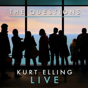 Download track Intro: A Happy Thought (Live) Kurt Elling