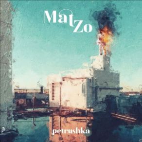 Download track Petrushka (Extended Mix) Mat Zo