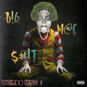 Download track Still Real Weirdo King