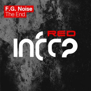 Download track The End (Extended Mix) F. G. Noise