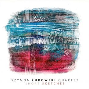 Download track Smarmy Szymon Lukowski Quartet