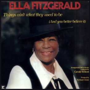 Download track Things Ain'T What They Used To Be Ella Fitzgerald