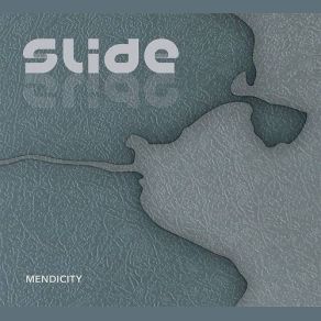 Download track Mendicity The Slide