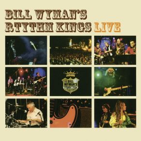 Download track Jitterbug Boogie (Vocals: Mike Sanchez) (Live) Bill Wyman'S Rhythm Kings