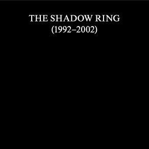 Download track The Heavy Foot Of The Lark The Shadow Ring