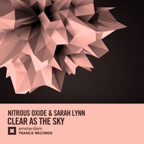 Download track Clear As The Sky (Dub) Nitrous Oxide, Sarah Lynn