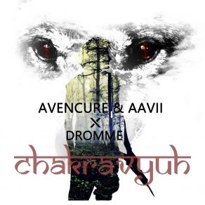 Download track Chakravyuh Dromme