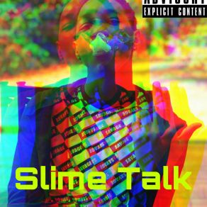 Download track SlimeTalk Yungmarkxopolo