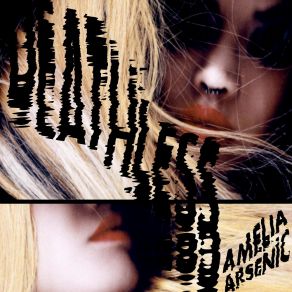 Download track Deathless Amelia Arsenic