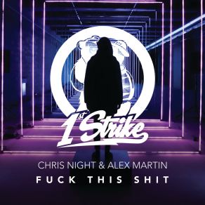 Download track Fuck This Shit Alex Martin