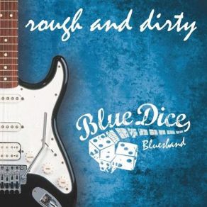 Download track Fields Of Glory (Bonus Track) Blue Dice Bluesband