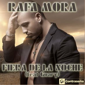 Download track Fiera De La Noche Guary, Rafa Mora