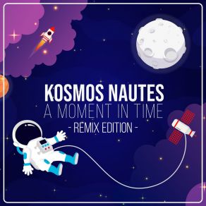 Download track A Moment In Time (DJ Cillo Remix) Kosmos NautesDj Cillo