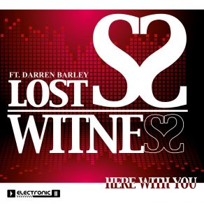 Download track Here With You (Cj Stone Single Mix) Lost Witness, Darren Barley, You