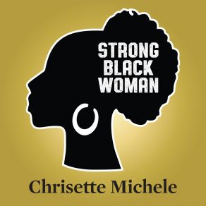 Download track Strong Black Woman Chrisette Michele