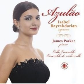 Download track 10-De Donde Venis, Amore (Joaquin Rodrigo) Isabel Bayrakdarian, Cello Ensemble Music