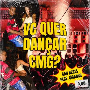 Download track Vc Quer Dançar Cmg? (Instrumental) Gau Beats