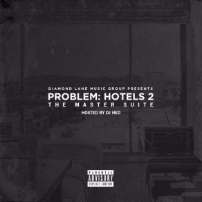 Download track Slow Down (Doin' Too Much) ProblemWiz Khalifa, Ty Dolla Sign, DeRay Davis