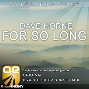 Download track For So Long (Original Mix) Dave Horne