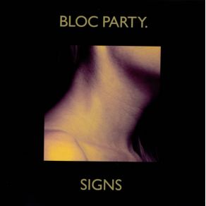 Download track Signs (Remix The Dance Explosion) Bloc Party