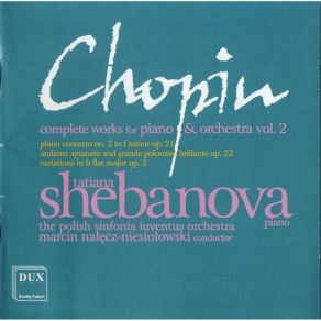 Download track Piano Concerto No. 2 In F Minor, Op. 21, CT. 48- 2. Allegro Vivace Frédéric Chopin