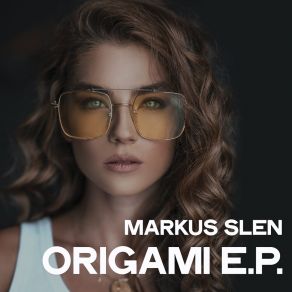 Download track Origami (Original Mix) Markus Slen