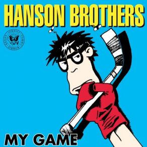 Download track Unsung Heroes Hanson Brothers