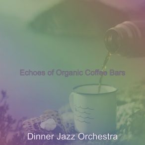 Download track Tasteful Ambience For Oat Milk Lattes Dinner Jazz Orchestra