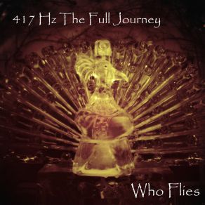 Download track 417 Hz Now Be Free Who Flies