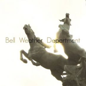 Download track End Of The Yellow Brick Road Bell Weather Department